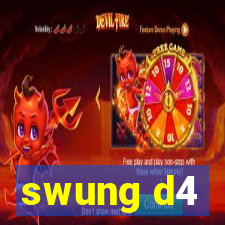 swung d4